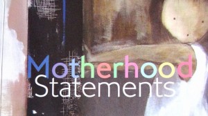 Motherhood-Statements