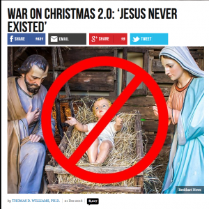 http://www.breitbart.com/big-government/2016/12/21/war-christmas-2-0-jesus-never-existed/