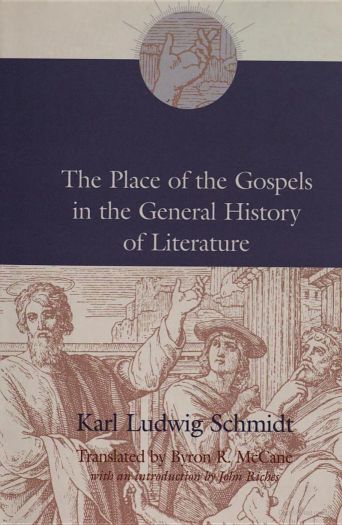 The Place of the Gospels in the General History of Literature